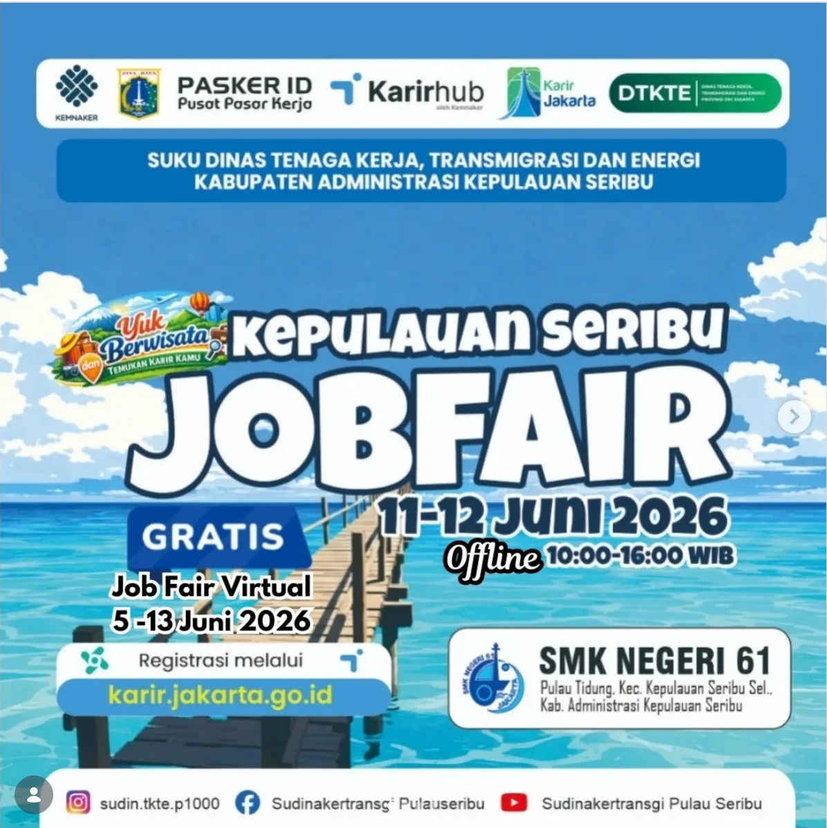 Job Fair Provinsi Sumatera Selatan 2026 (Suku Dinas TKTE Wilayah Kepulauan Seribu) : 10-11 Juni 2026